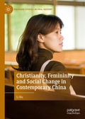 Cover: Christianity, Femininity and Social Change in Contemporary China - Palgrave Macmillan