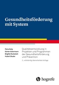 Cover: Gesundheitsf&ouml;rderung mit System - Hogrefe
