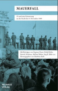 Abbildung von: Mauerfall - Neuhaus Verlag