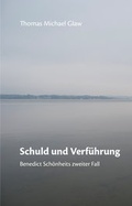 Cover: Schuld und Verf&uuml;hrung - Mediathoughts
