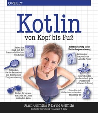 Abbildung von: Kotlin von Kopf bis Fuß - O'Reilly