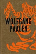 Cover: Wolfgang Paalen. Der Surrealist in Paris und Mexiko - K&ouml;nig, Walther