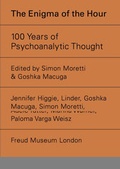 Cover: The Enigma of Hour. 100 Years of Psychoanalytic Thought - K&ouml;nig, Walther