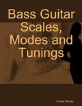 Cover: Bass Guitar Scales, Modes and Tunings - Lulu.com