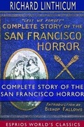 Cover: Complete Story of the San Francisco Horror (Esprios Classics) - Blurb