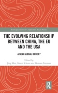 Cover: The Evolving Relationship between China, the EU and the USA - Routledge