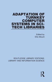Abbildung von: Adaptation of Turnkey Computer Systems in Sci-Tech Libraries - Routledge