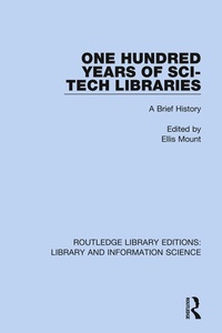 Abbildung von: One Hundred Years of Sci-Tech Libraries - Routledge