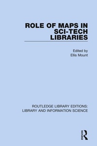 Abbildung von: Role of Maps in Sci-Tech Libraries - Routledge