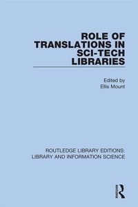 Abbildung von: Role of Translations in Sci-Tech Libraries - Routledge