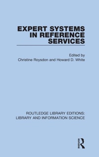 Enlarge image Cover: Expert Systems in Reference Services - Routledge