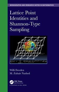 Enlarge image Cover: Lattice Point Identities and Shannon-Type Sampling - Chapman & Hall/CRC