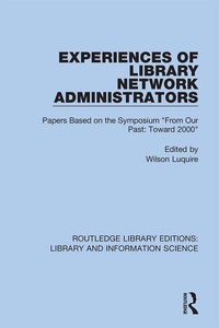 Abbildung von: Experiences of Library Network Administrators - Routledge