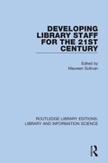 Cover: Developing Library Staff for the 21st Century - Routledge