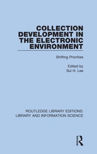Abbildung von: Collection Development in the Electronic Environment - Routledge