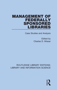 Abbildung von: Management of Federally Sponsored Libraries - Routledge
