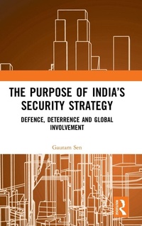 Enlarge image Cover: The Purpose of India's Security Strategy - Routledge
