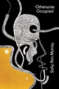 Cover: Otherwise Occupied - Dryad Press