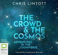 Enlarge image Cover: The Crowd & the Cosmos - Bolinda Audio Books