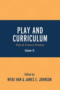 Enlarge image Cover: Play and Curriculum - Hamilton Books