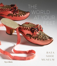 Enlarge image Cover: The World at Your Feet - Rizzoli International Publications