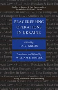 Enlarge image Cover: Peacekeeping Operations in Ukraine - Wildy, Simmonds and Hill Publishing