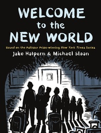 Enlarge image Cover: Welcome to the New World - St Martin's Press