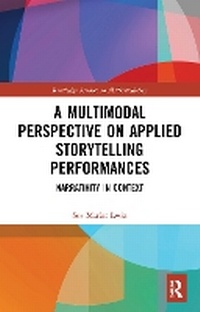 Abbildung von: A Multimodal Perspective on Applied Storytelling Performances - Taylor & Francis