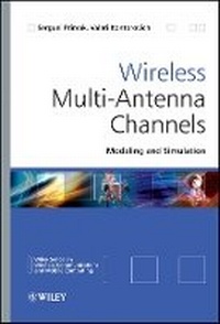 Enlarge image Cover: Wireless Multi-Antenna Channels - Modeling and Simulation - Wiley