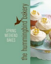 Abbildung von: Hummingbird Bakery Spring Weekend Bakes - Fourth Estate Ltd
