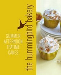 Abbildung von: Hummingbird Bakery Summer Afternoon Teatime Cakes - Fourth Estate Ltd