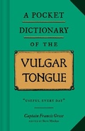 Cover: A Pocket Dictionary of the Vulgar Tongue - Chronicle Books