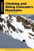 Cover: Climbing and Skiing Colorado's Mountains - Falcon Guides