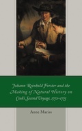 Cover: Johann Reinhold Forster and the Making of Natural History on Cook's Second Voyage, 1772-1775 - Lexington Books