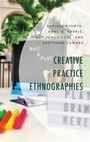 Cover: Creative Practice Ethnographies - Lexington Books