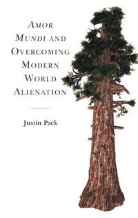 Abbildung von: Amor Mundi and Overcoming Modern World Alienation - Bloomsbury eBooks US