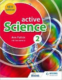Enlarge image Cover: Active Science 2 new edition - Hodder Education