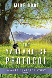 Enlarge image Cover: The Yahlandice Protocol - Xulon Press