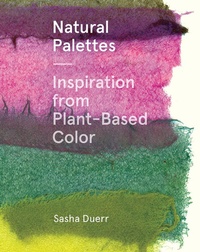 Abbildung von: Natural Palettes - Princeton Architectural Press
