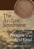 Cover: The Archaic Southwest - University of Utah Press,U.S.