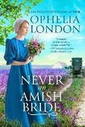 Cover: Never an Amish Bride - Entangled: Amara