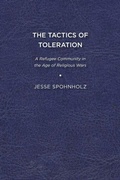 Cover: The Tactics of Toleration - University of Delaware Press