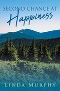 Cover: Second Chance At Happiness - Newman Springs Publishing, Inc.