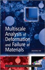 Cover: Multiscale Analysis of Deformation and Failure of Materials - Wiley