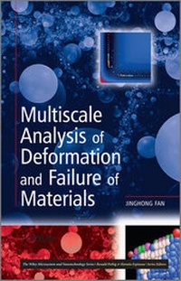 Enlarge image Cover: Multiscale Analysis of Deformation and Failure of Materials - Wiley