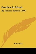 Cover: Studies In Music - Kessinger Publishing