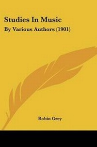 Enlarge image Cover: Studies In Music - Kessinger Publishing