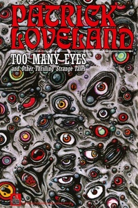 Enlarge image Cover: Too Many Eyes - Stay Strange Publishing