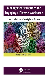 Enlarge image Cover: Management Practices for Engaging a Diverse Workforce - Apple Academic Press Inc.