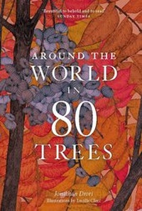 Enlarge image Cover: Around the World in 80 Trees - Laurence King Publishing